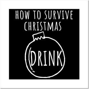 Christmas Humor. Rude, Offensive, Inappropriate Christmas Design. How To Survive Christmas In White Posters and Art